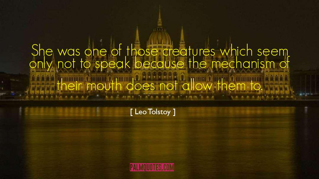 Leo Tolstoy Quotes: She was one of those