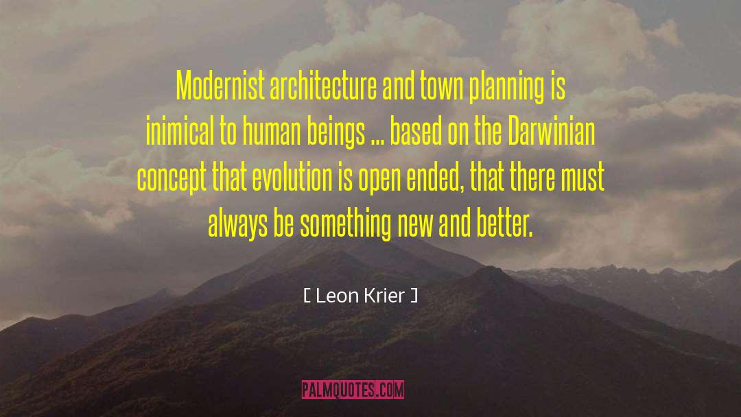 Leon Krier Quotes: Modernist architecture and town planning