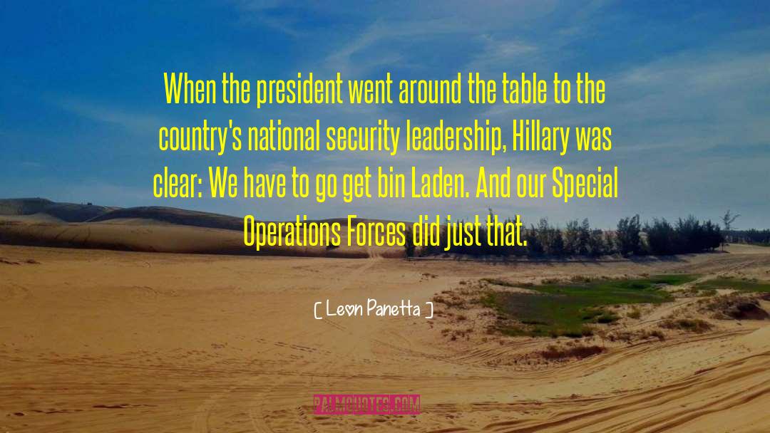 Leon Panetta Quotes: When the president went around