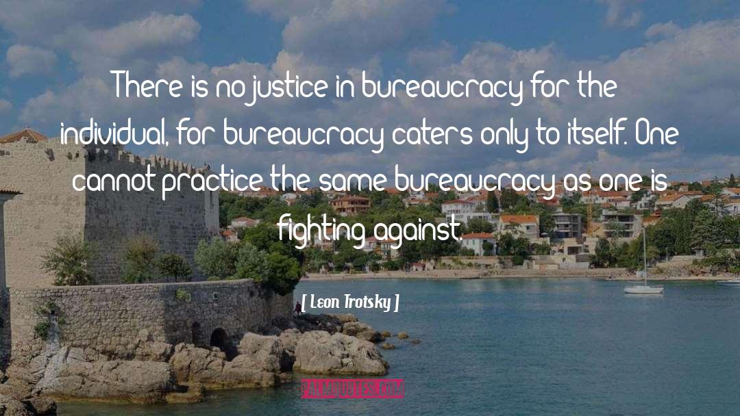 Leon Trotsky Quotes: There is no justice in