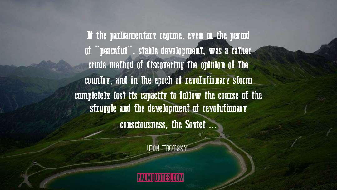 Leon Trotsky Quotes: If the parliamentary regime, even