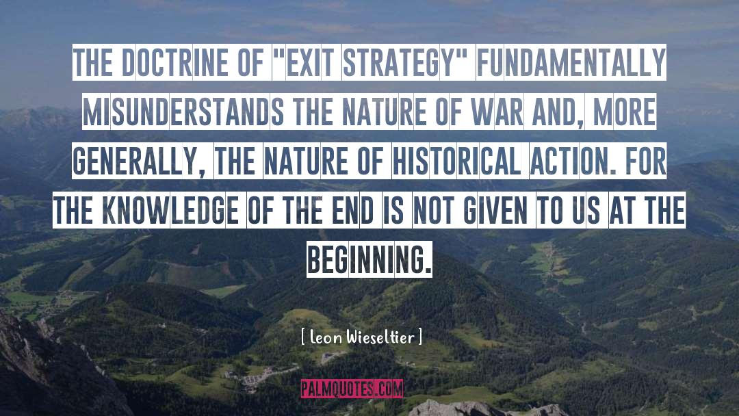 Leon Wieseltier Quotes: The doctrine of 