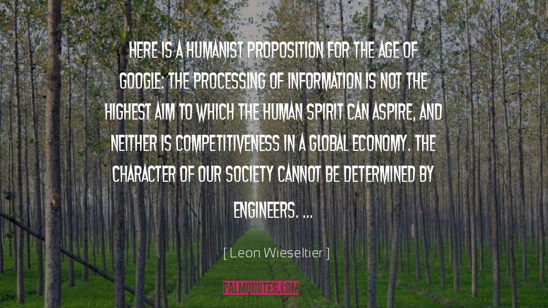 Leon Wieseltier Quotes: Here is a humanist proposition