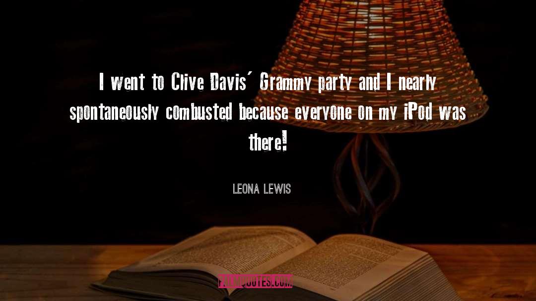 Leona Lewis Quotes: I went to Clive Davis'