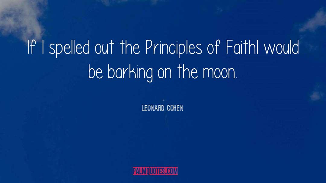 Leonard Cohen Quotes: If I spelled out the