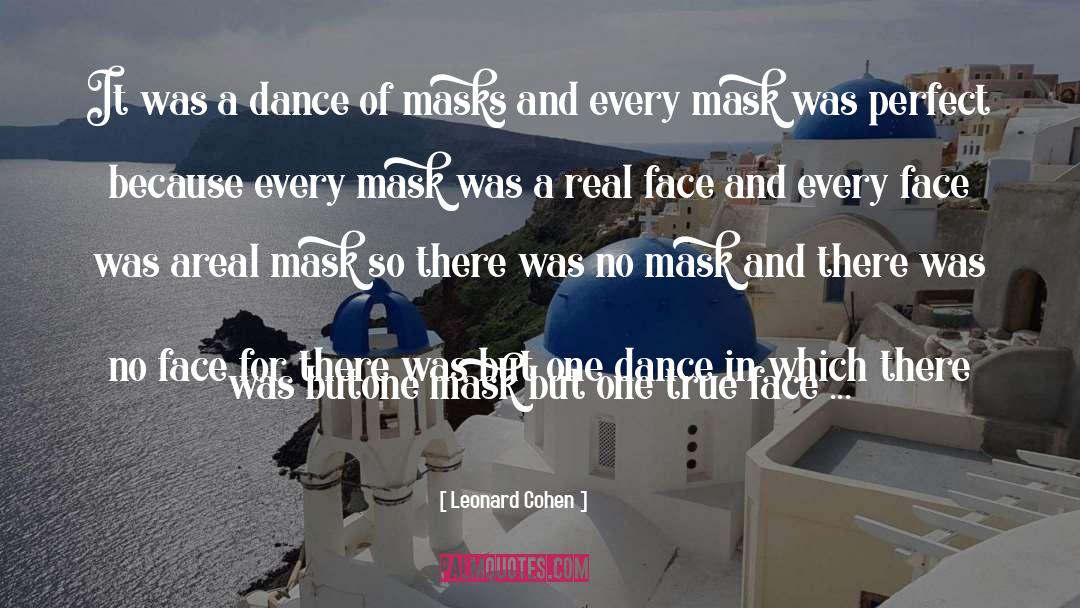 Leonard Cohen Quotes: It was a dance of