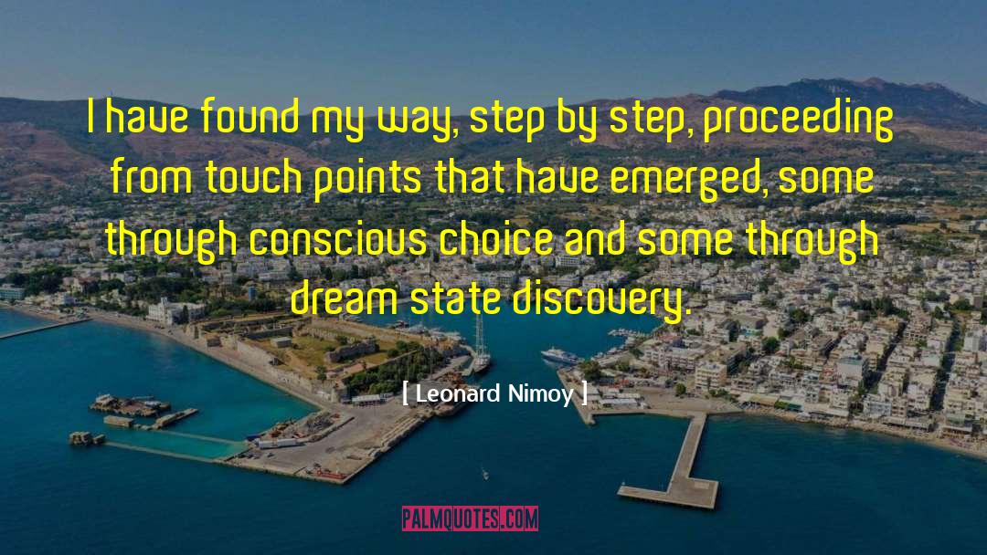 Leonard Nimoy Quotes: I have found my way,