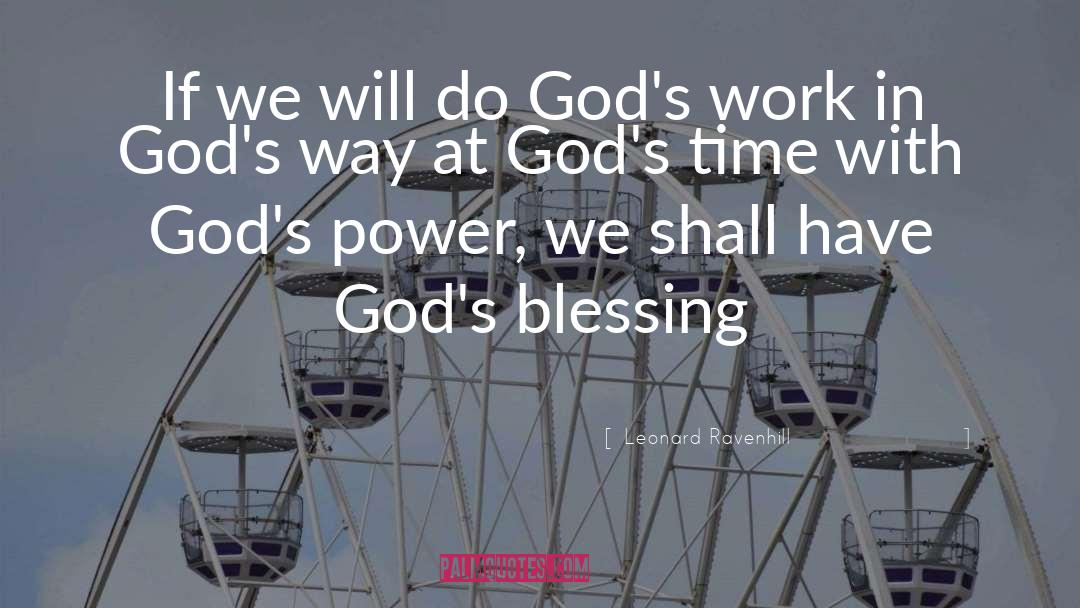 Leonard Ravenhill Quotes: If we will do God's