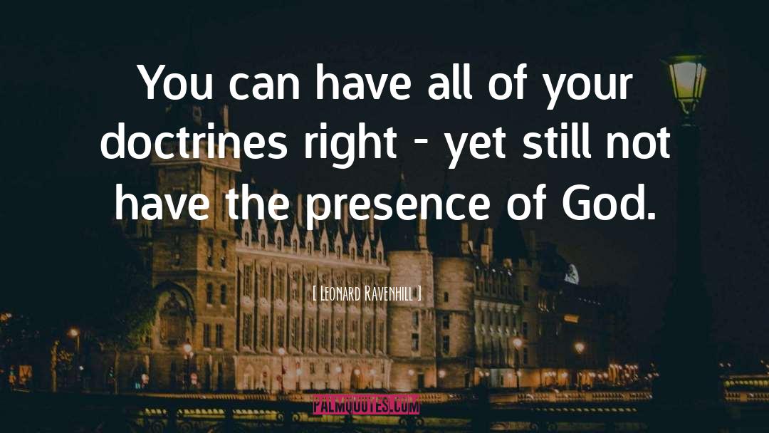 Leonard Ravenhill Quotes: You can have all of