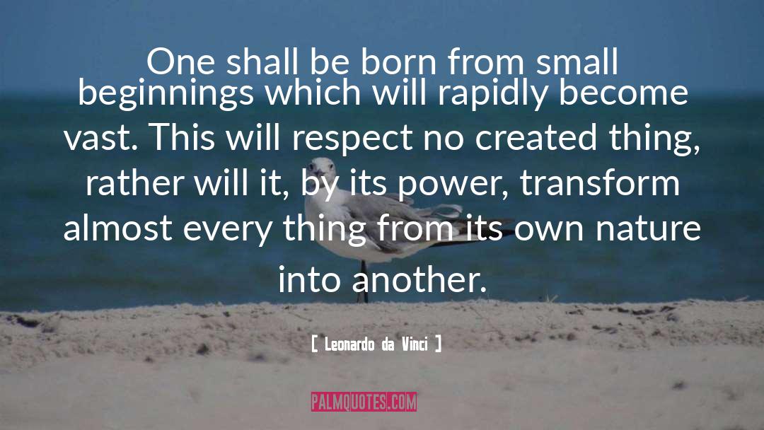 Leonardo Da Vinci Quotes: One shall be born from