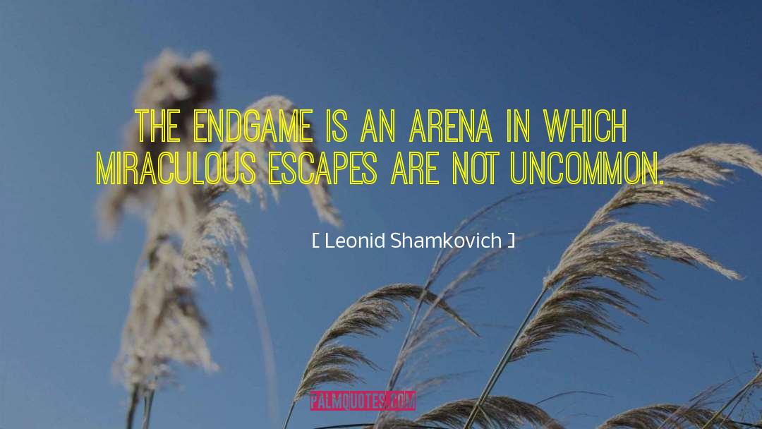 Leonid Shamkovich Quotes: The endgame is an arena