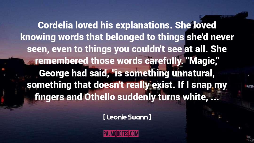 Leonie Swann Quotes: Cordelia loved his explanations. She