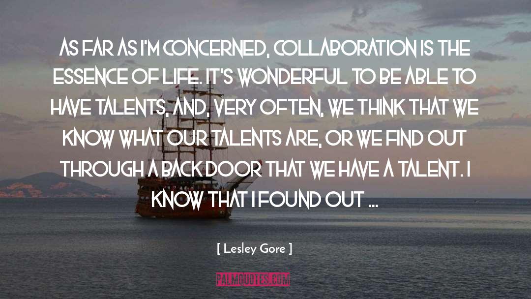 Lesley Gore Quotes: As far as I'm concerned,