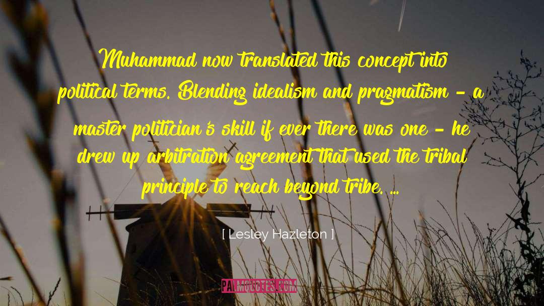Lesley Hazleton Quotes: Muhammad now translated this concept