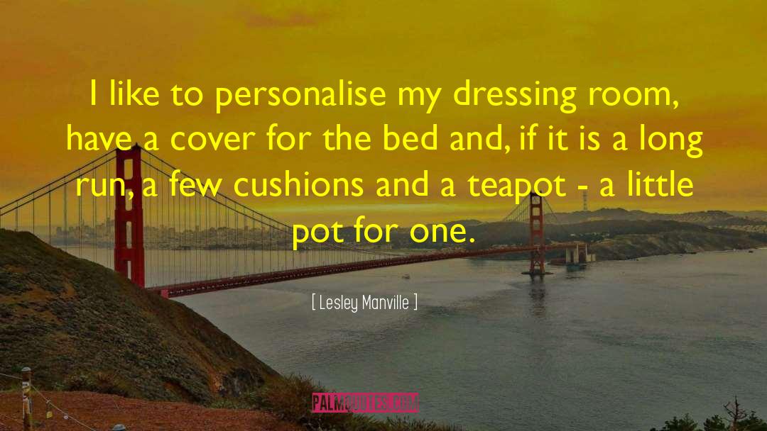 Lesley Manville Quotes: I like to personalise my