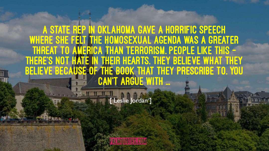 Leslie Jordan Quotes: A state rep in Oklahoma