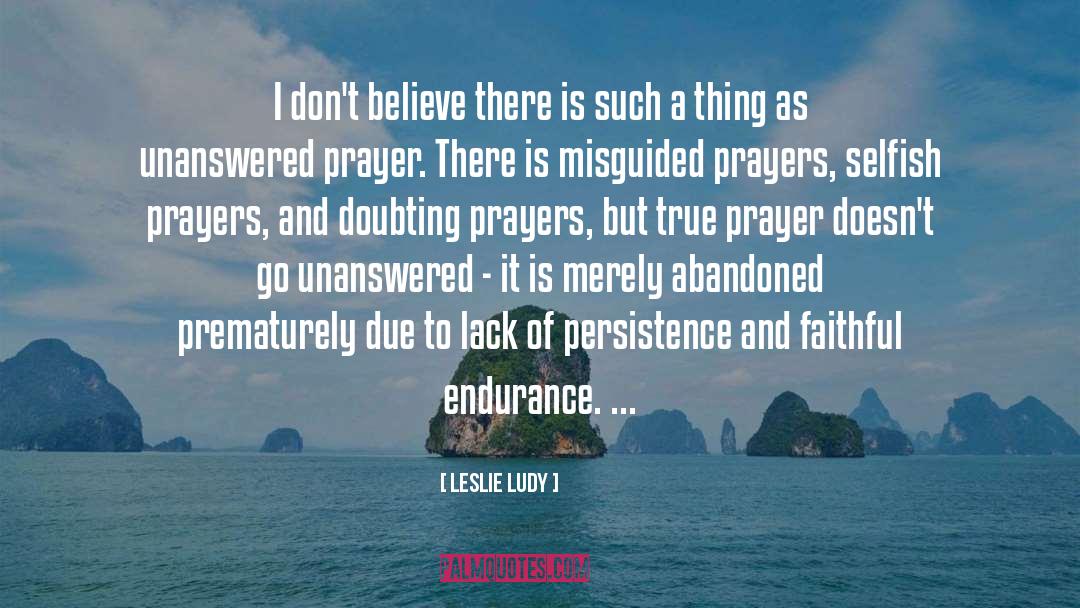 Leslie Ludy Quotes: I don't believe there is