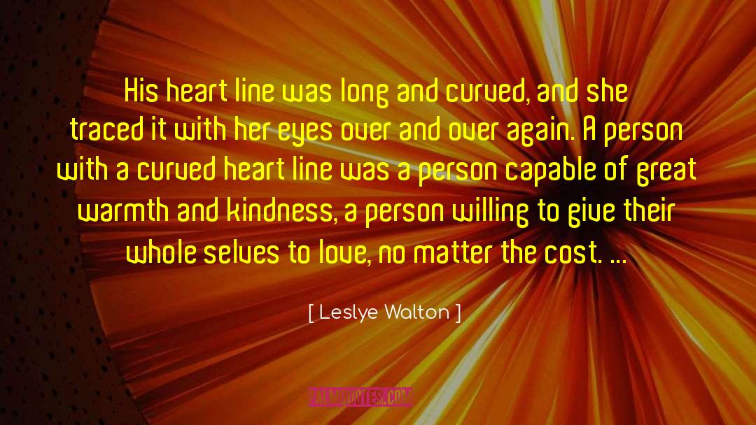 Leslye Walton Quotes: His heart line was long