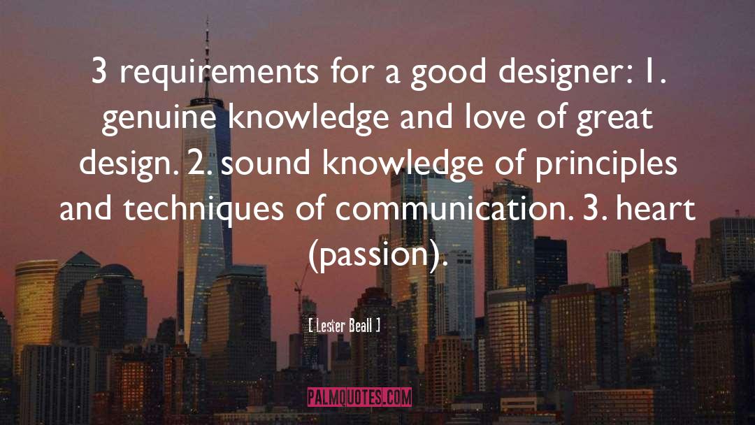 Lester Beall Quotes: 3 requirements for a good