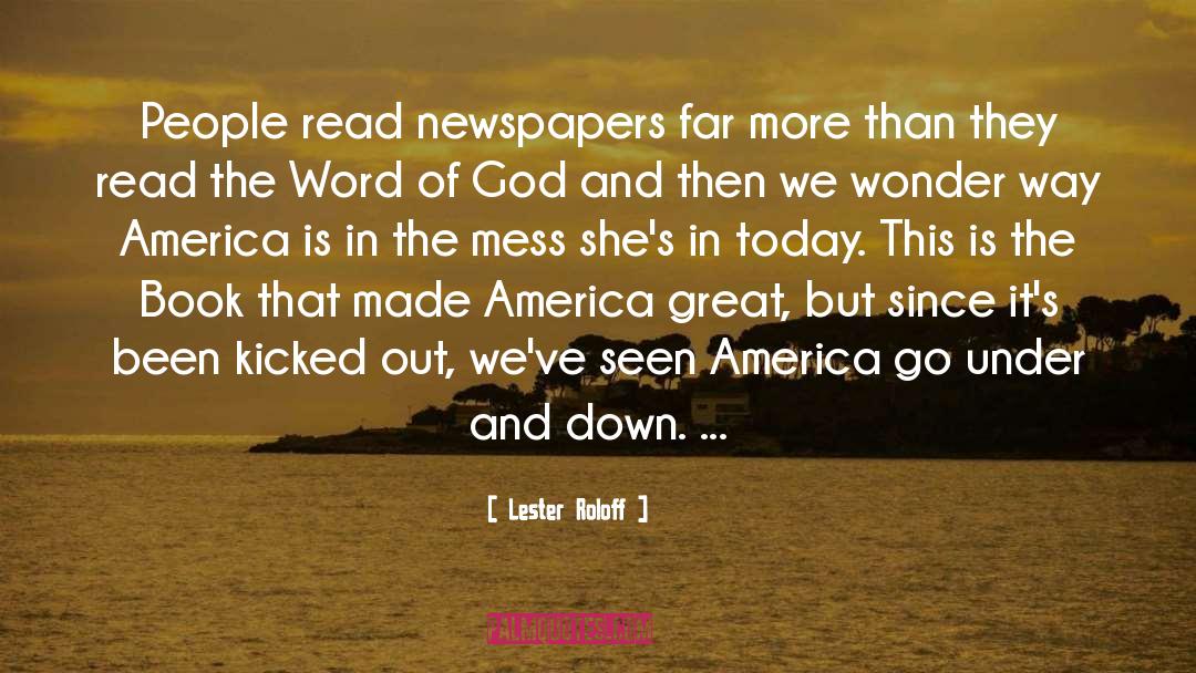 Lester Roloff Quotes: People read newspapers far more