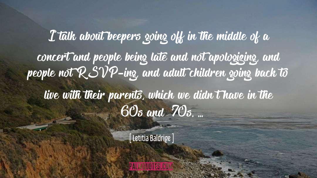 Letitia Baldrige Quotes: I talk about beepers going