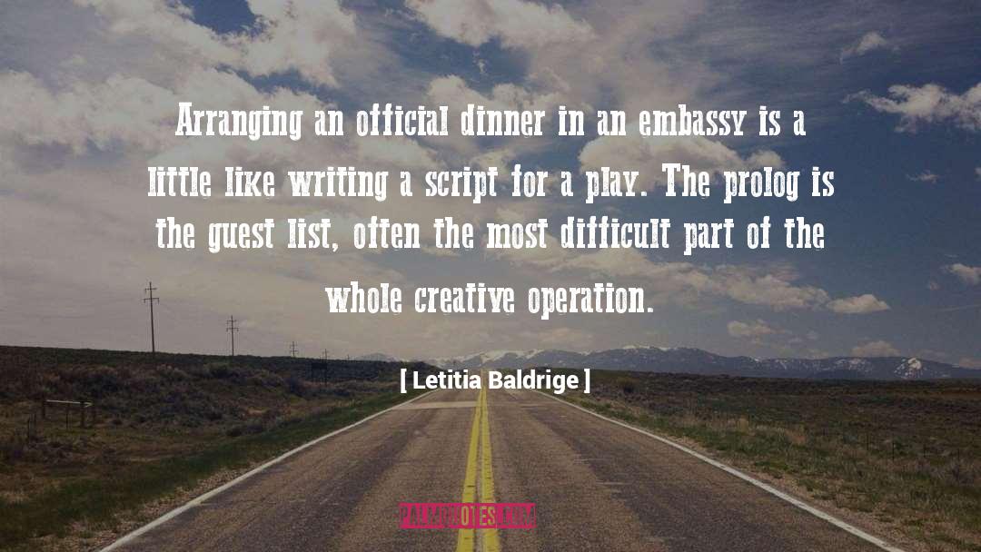 Letitia Baldrige Quotes: Arranging an official dinner in