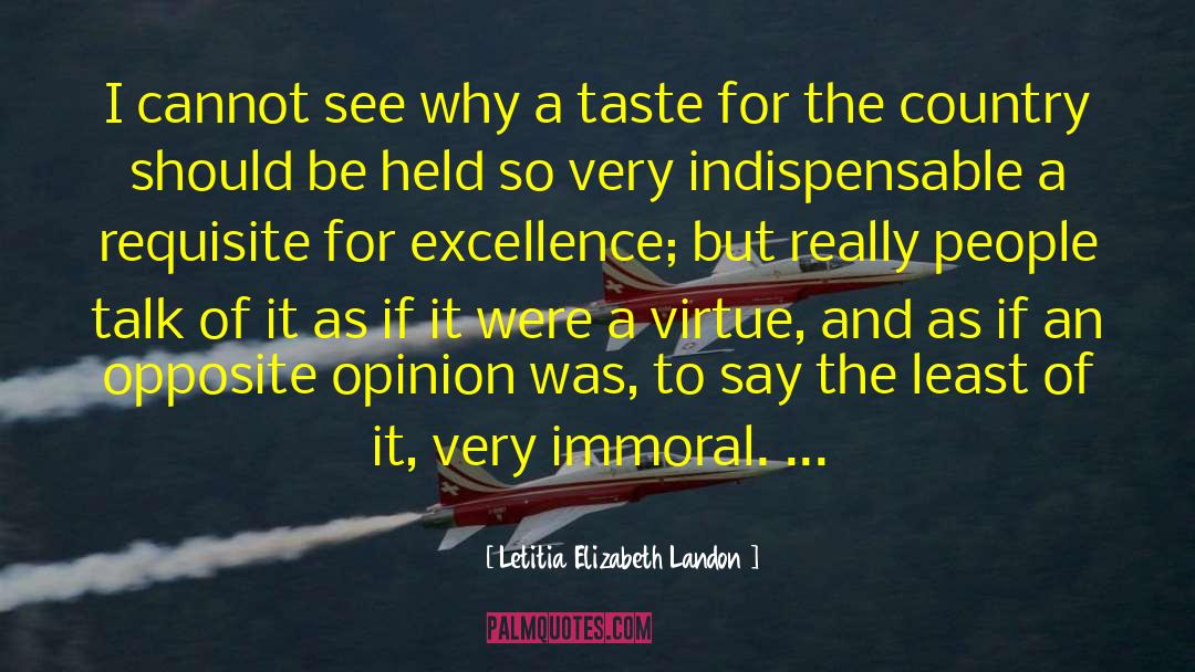 Letitia Elizabeth Landon Quotes: I cannot see why a