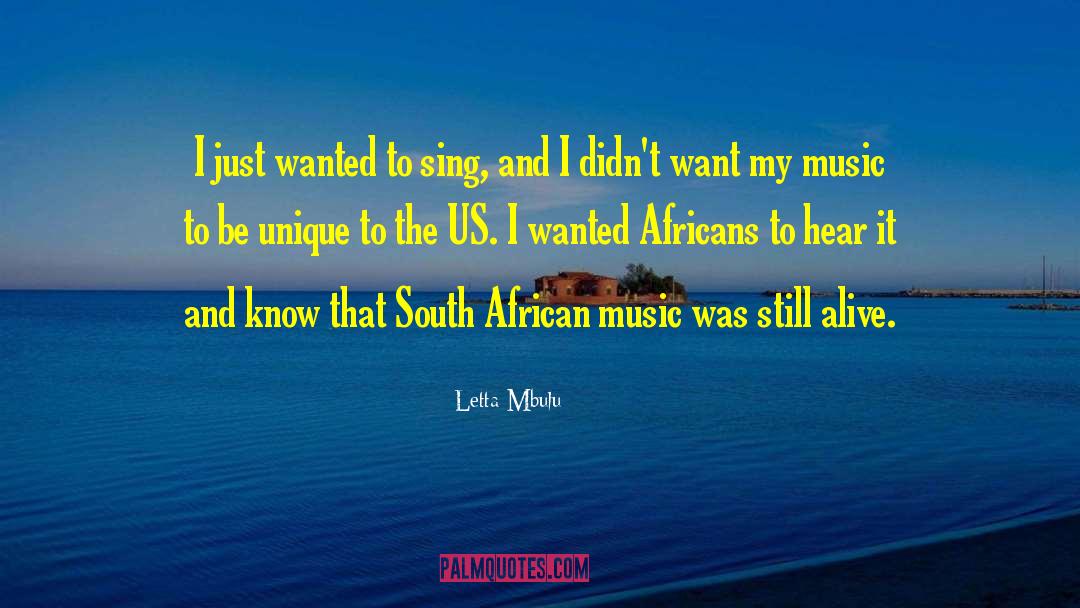 Letta Mbulu Quotes: I just wanted to sing,