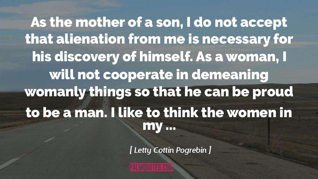 Letty Cottin Pogrebin Quotes: As the mother of a