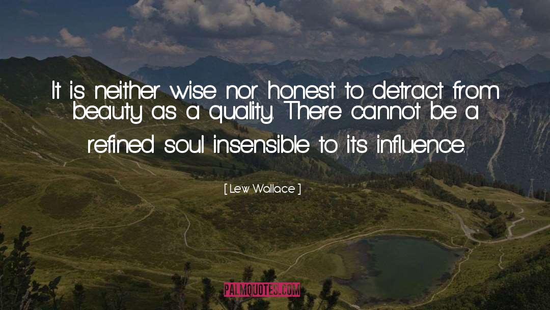 Lew Wallace Quotes: It is neither wise nor