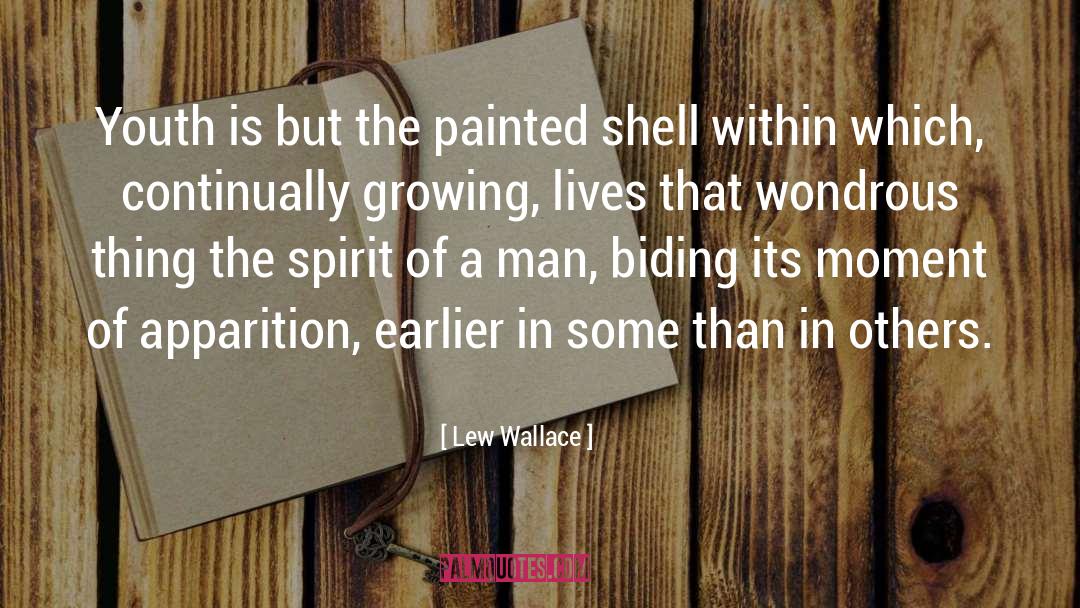 Lew Wallace Quotes: Youth is but the painted