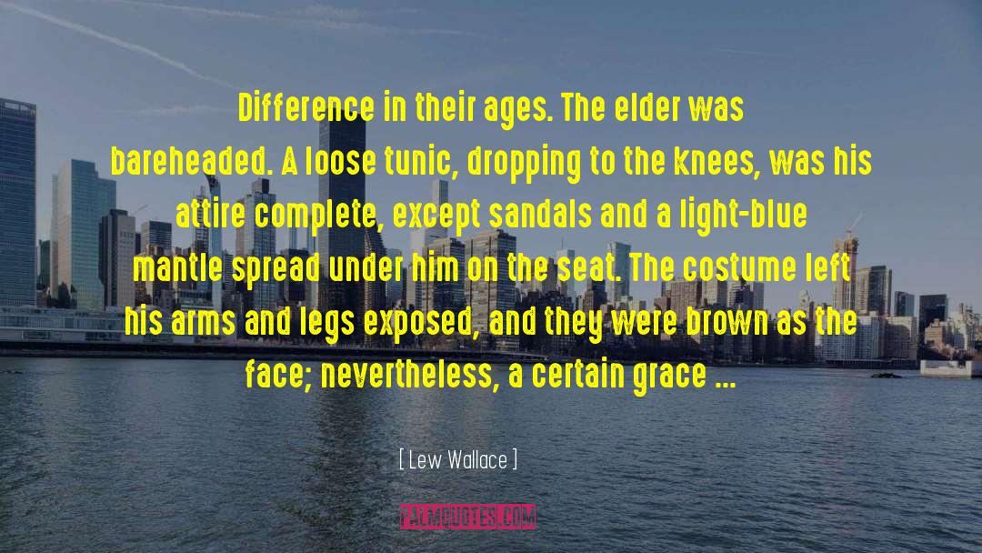 Lew Wallace Quotes: Difference in their ages. The