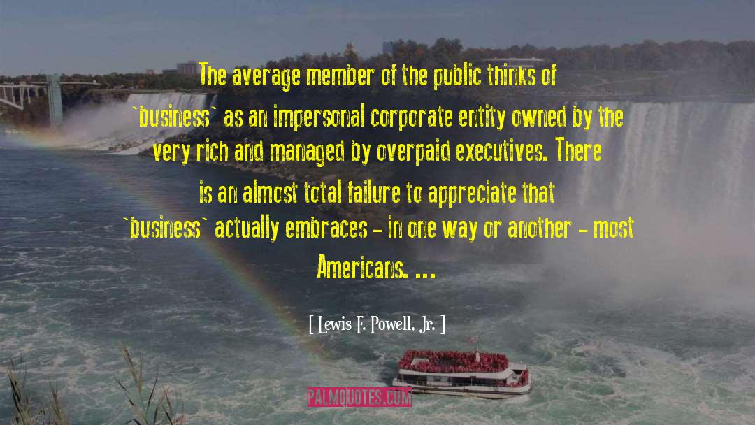 Lewis F. Powell, Jr. Quotes: The average member of the