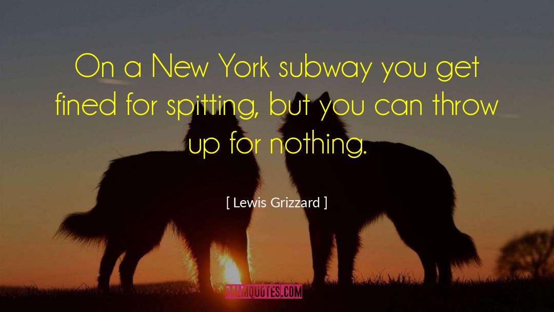 Lewis Grizzard Quotes: On a New York subway