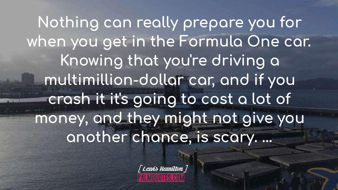 Lewis Hamilton Quotes: Nothing can really prepare you