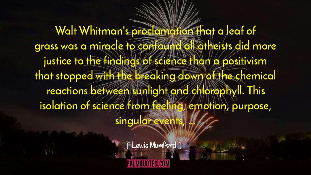 Lewis Mumford Quotes: Walt Whitman's proclamation that a