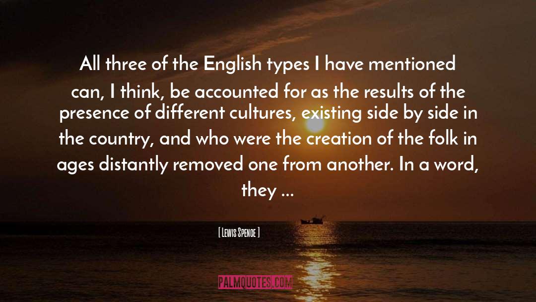 Lewis Spence Quotes: All three of the English