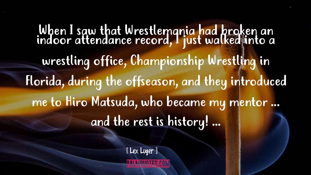 Lex Luger Quotes: When I saw that Wrestlemania