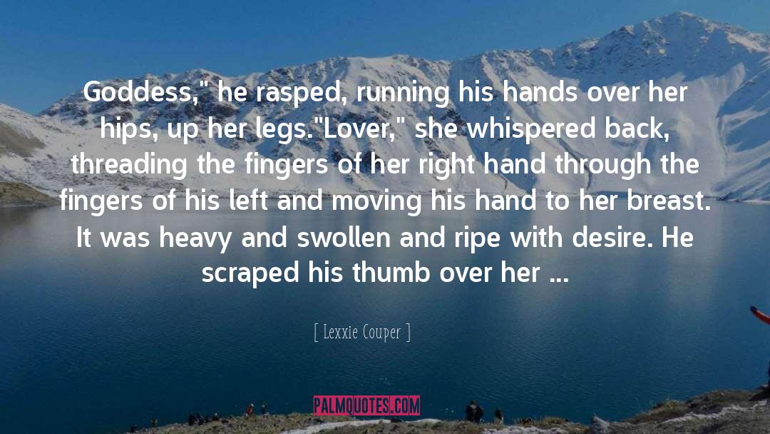 Lexxie Couper Quotes: Goddess,