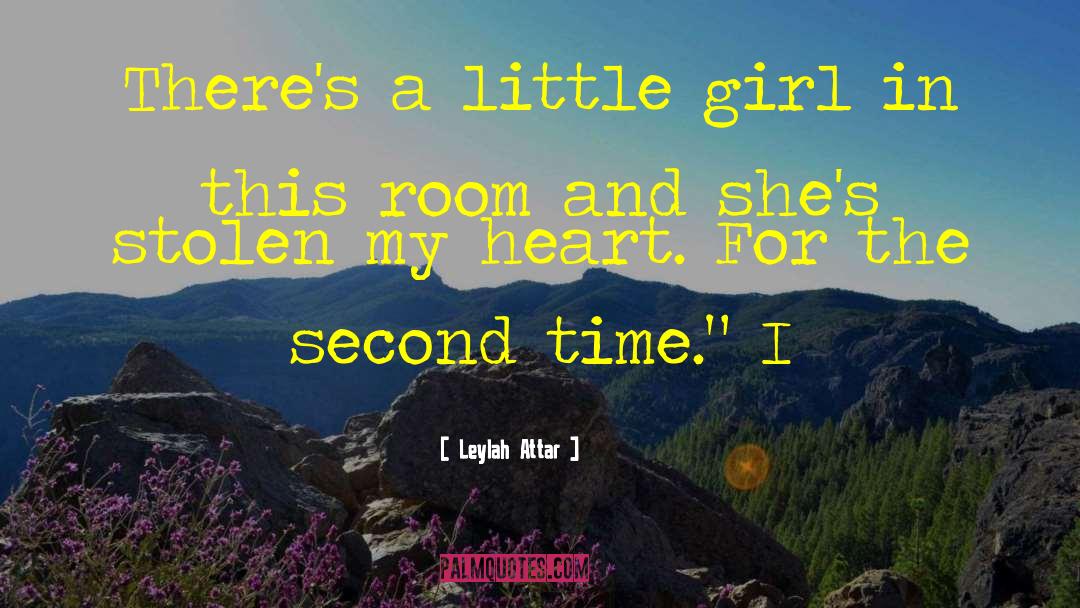 Leylah Attar Quotes: There's a little girl in