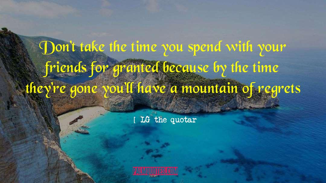 LG The Quotar Quotes: Don't take the time you