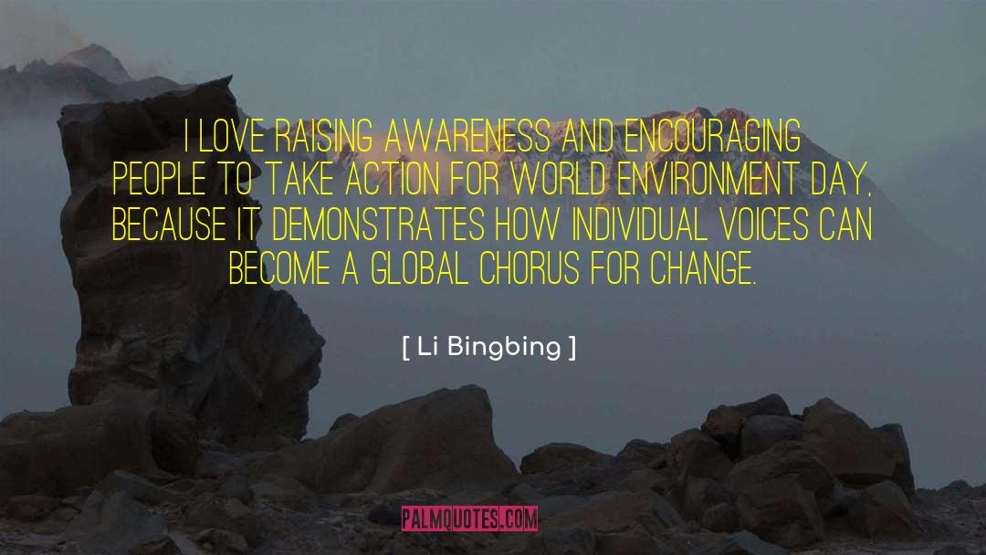 Li Bingbing Quotes: I love raising awareness and