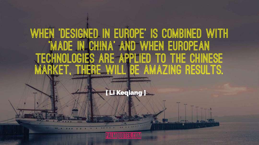 Li Keqiang Quotes: When 'designed in Europe' is