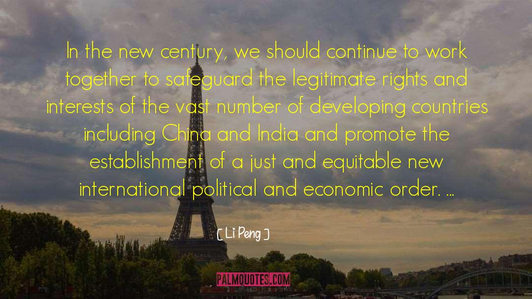 Li Peng Quotes: In the new century, we