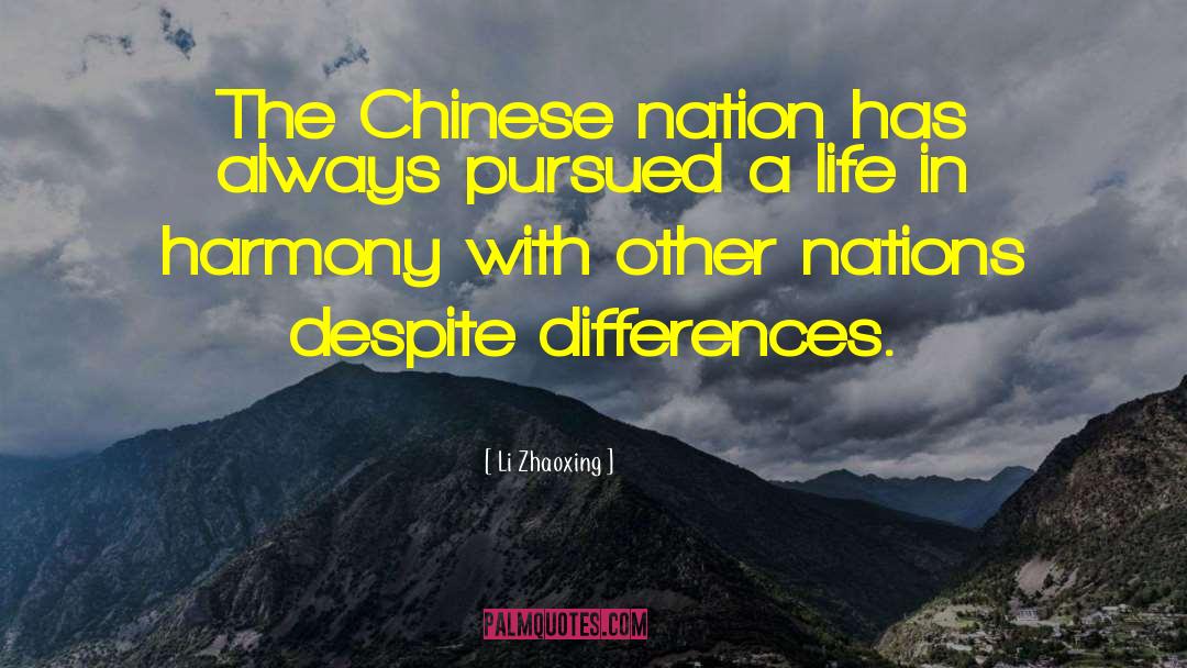 Li Zhaoxing Quotes: The Chinese nation has always