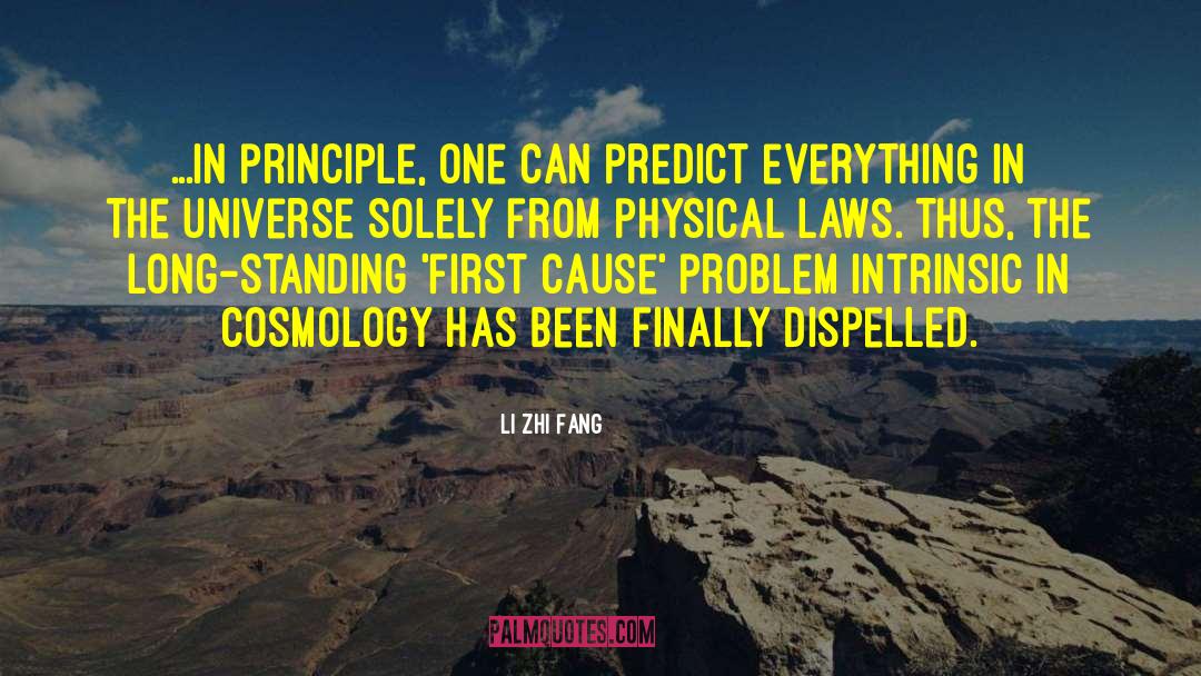 Li Zhi Fang Quotes: ...in principle, one can predict