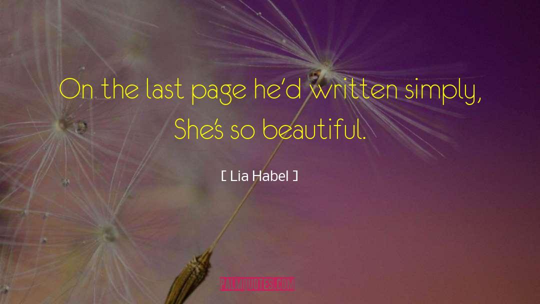 Lia Habel Quotes: On the last page he'd