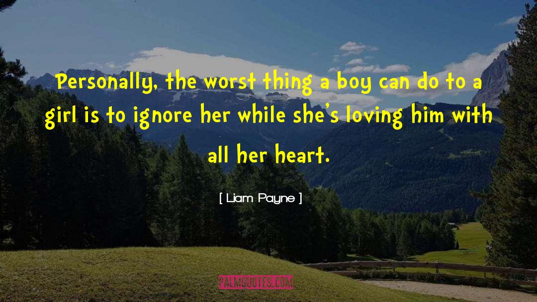 Liam Payne Quotes: Personally, the worst thing a