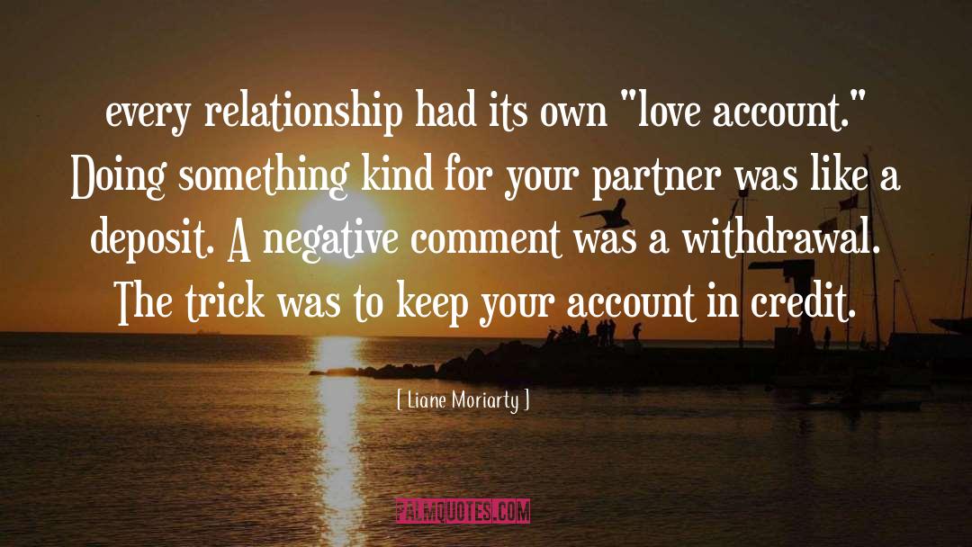 Liane Moriarty Quotes: every relationship had its own