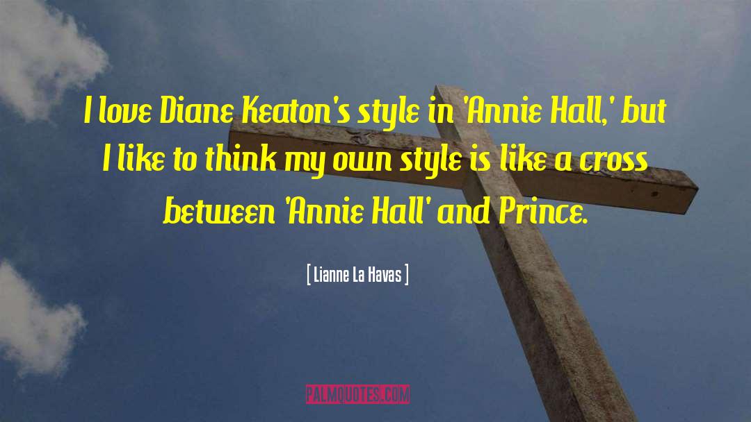 Lianne La Havas Quotes: I love Diane Keaton's style